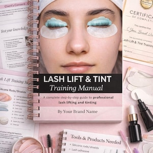 Può includere: Un manuale di formazione per il lifting e la tintura delle ciglia, con gli occhi di una donna chiusi, in fase di procedura. Il manuale è aperto, con rilegatura a spirale, e il titolo "LASH LIFT & TINT Training Manual". Vengono visualizzati vari strumenti e prodotti.