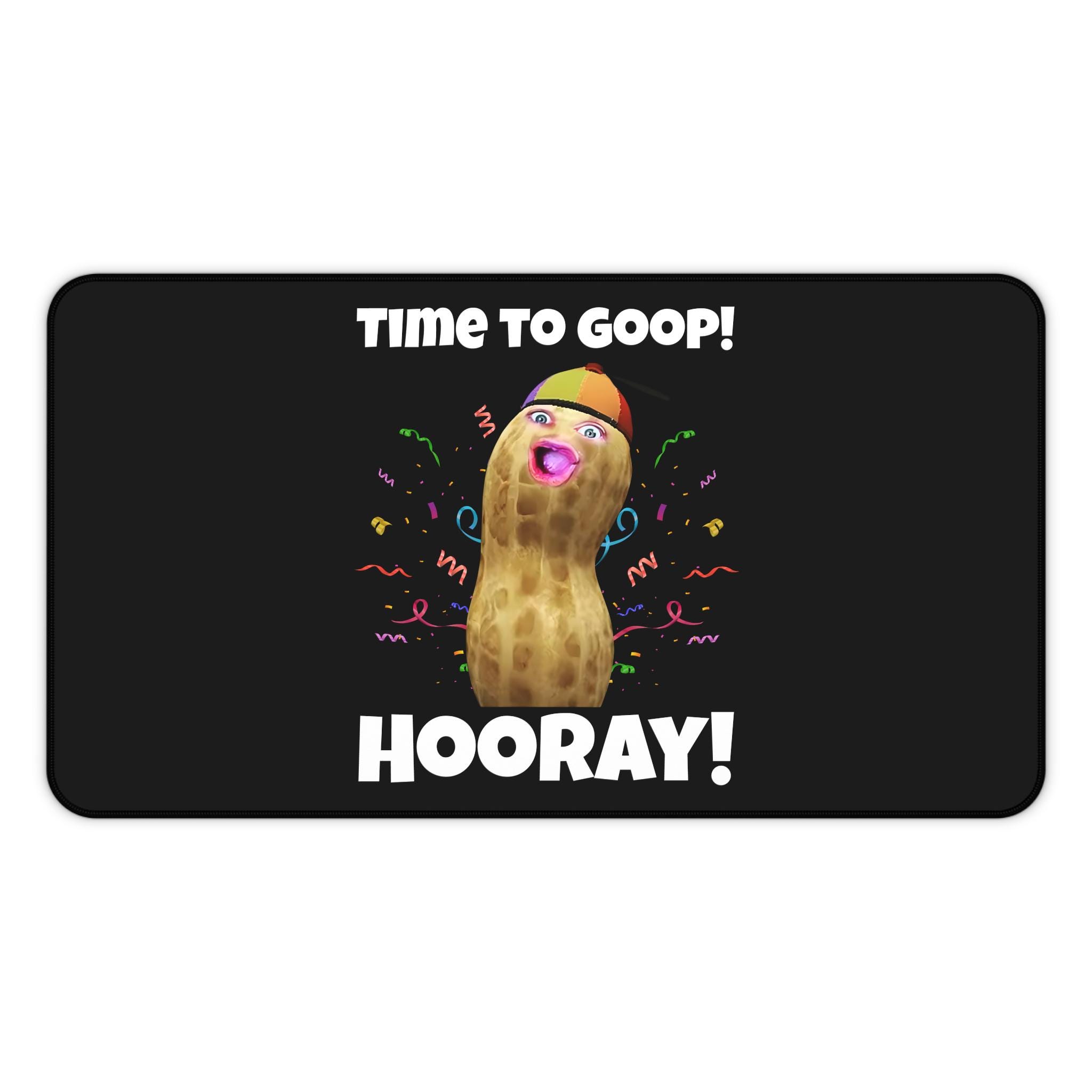 Hooray Computer Theburntpeanut Time to Goop! Burntpeanut Hooray! the Burnt Peanut ...