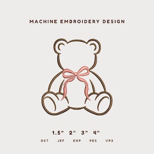 Könnte beinhalten: Ein Maschinenstickmuster mit der braunen Umrisslinie eines Teddybären mit einer rosa Schleife am Hals. Der Text lautet MACHINE EMBROIDERY DESIGN, 1.5" 2" 3" 4", und die Dateiformate DST, JEF, EXP, PES, VP3 sind am unteren Bildrand aufgeführt.