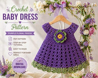 Patrón de vestido de bebé a crochet en PDF, vestido floral morado, conjunto para niña, tutorial paso a paso fácil, vestido infantil hecho a mano, descarga digital.
