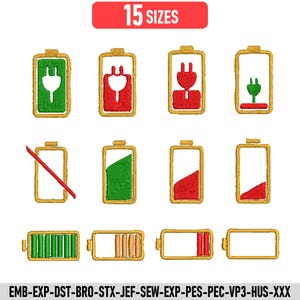 May include: An embroidery design set featuring 15 sizes of battery icons with various charge levels, plug symbols, and status indicators in green, red, and yellow thread. The text 15 SIZES appears at the top, and file formats are listed at the bottom.