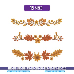 May include: Three horizontal machine embroidery designs featuring autumn-themed foliage and flowers in shades of orange, yellow, and brown. The text 15 SIZES appears at the top, and the bottom text lists file formats: EMB-EXP-DST-BRO-STX-JEF-SEW-EXP-PES-PEC-VP3-HUS-XXX.