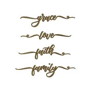 May include: Four brown cursive words: "grace", "love", "faith", and "family" on a white background. Each word has a decorative flourish at the beginning and end. The words are arranged horizontally, one below the other.