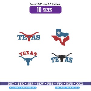 Può includere: Quattro ricami a macchina con la parola Texas e motivi di longhorn in rosso, bianco e blu. Il testo From 3.81 cm-to- 15.24 cm 10 SIZES appare in alto, e i formati DST, STX, JEF, SEW, PES, VP3, HUS, XXX sono elencati in basso.
