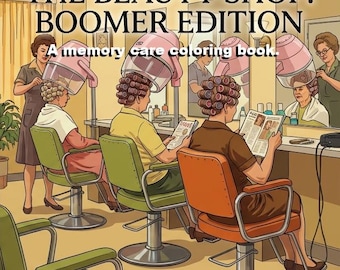 1970s 80s Beauty Shop Coloring Book: Memory Care Activity for Seniors