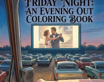 Friday Night Evening Out Coloring Book | 1960s-1980s Nostalgia, Memory Care Activity