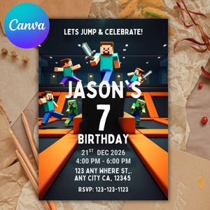 May include: A birthday party invitation with a Minecraft theme. The invitation features the text "JASON'S 7 BIRTHDAY" with the date, time, and location. The design includes Minecraft characters jumping on trampolines, with the Canva logo in the upper left corner.