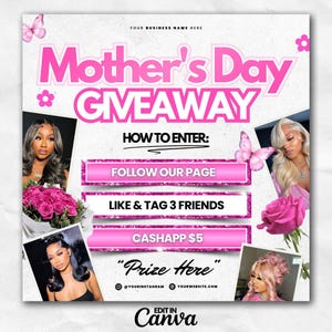 May include: A promotional graphic for a Mother's Day Giveaway, featuring pink text and accents. The text reads "Mother's Day GIVEAWAY" and includes entry instructions. The graphic incorporates images of women, flowers, and butterflies. Edited in Canva.