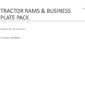 May include: White graphic with the text "CONTRACTOR RAMS & BUSINESS TEMPLATE PACK". Includes document templates for UK contractors, such as RAMS, Quotations, Invoices, and Risk Matrix. The TradeForm Systems logo is in the upper right corner.