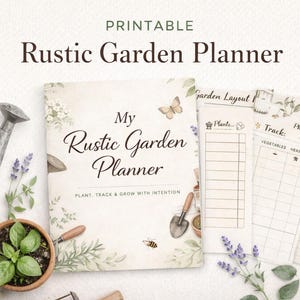 May include: A rustic garden planner with the text "My Rustic Garden Planner" and "Plant, Track & Grow with Intention." The image includes a watering can, gardening tools, and plant tracking sheets. The planner has a floral and butterfly design.