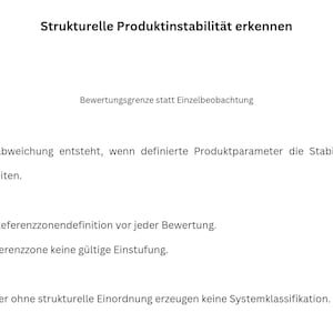 Könnte beinhalten: Ein weißes Dokument mit schwarzem Text. Der Titel lautet "Strukturelle Produktinstabilität erkennen." Es folgen mehrere Textzeilen, darunter "Bewertungsgrenze statt Einzelbeobachtung" und andere Fachbegriffe zur Produktstabilität und Qualitätskontrolle.