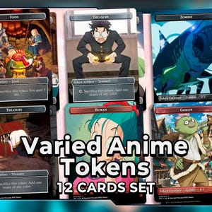 May include: A set of 12 anime-themed trading cards. The cards feature various characters and illustrations, including a zombie, goblin, and human. The text "Varied Anime Tokens" and "12 CARDS SET" are displayed prominently.