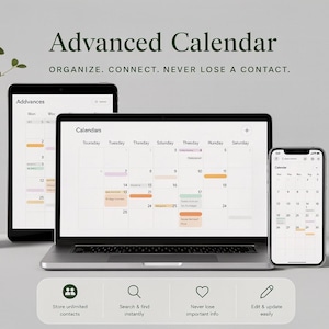 Op de afbeelding: Een digitale kalenderinterface weergegeven op een laptop, tablet en smartphone. Het scherm toont de tekst Advanced Calendar, Organize, Connect, Never Lose a Contact, en iconen voor het opslaan van contacten, zoeken, hart en bewerken.