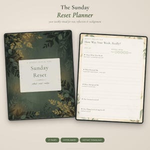 May include: A digital planner titled "The Sunday Reset Planner" with a green and gold leaf design. The planner is open, revealing pages for weekly reflection. The cover features the text "Sunday Reset" and the phrase "your weekly ritual for rest, reflection & realignment."