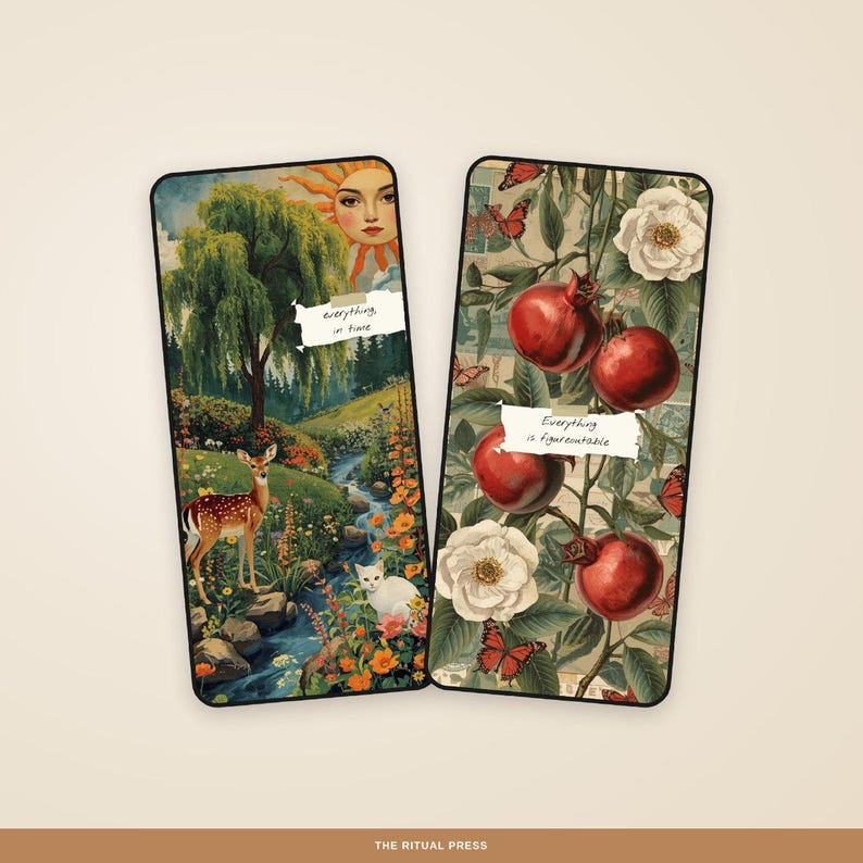 Two phone screens with vintage-style art. One features a deer, stream, and sun with the text "everything in time." The other shows pomegranates, butterflies, and roses with the text "Everything is figureoutable."