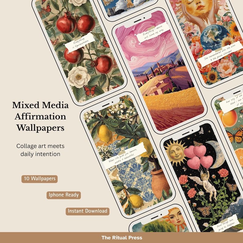 Mixed media digital lockscreen wallpapers with 10 daily affirmations for self-love, manifestation, and empowerment. Botanical, celestial, and vintage-inspired art for iPhone and Android phones, instant digital download.
