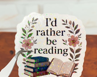 I’d Rather Be Reading Sticker, Book Lover Sticker, Bookish Decal, Floral Reader Gift, Bookworm Sticker, Reading Gift, Floral Book Sticker
