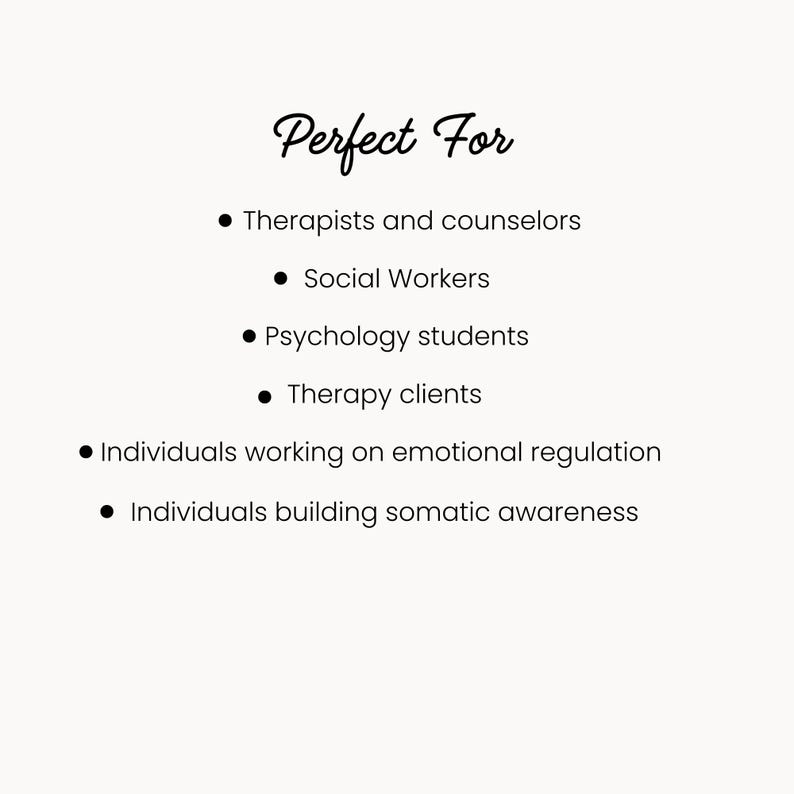 Puede incluir: Fondo color crema con el texto "Perfect For" en fuente cursiva. Vi&ntilde;etas enumeran: Terapeutas y consejeros, Trabajadores sociales, Estudiantes de psicolog&iacute;a, Clientes de terapia, Individuos que trabajan en la regulaci&oacute;n emocional y la conciencia som&aacute;tica.