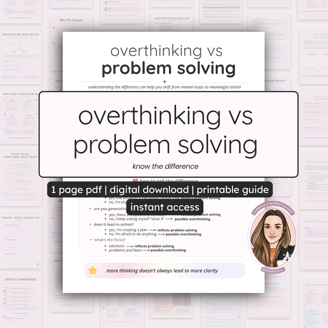 Overthinking Vs Problem Solving Guide: Break Unhelpful Thought Loops ...