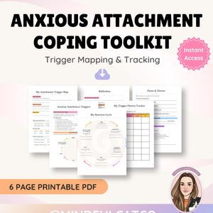 Może przedstawiać: 6-stronicowy plik PDF do druku zatytułowany Anxious Attachment Coping Toolkit: Trigger Mapping & Tracking. Dokument zawiera sekcje My Attachment Trigger Map, Reflection, Pause & Choose, Anxious Attachment Triggers oraz My Reaction Cycle.