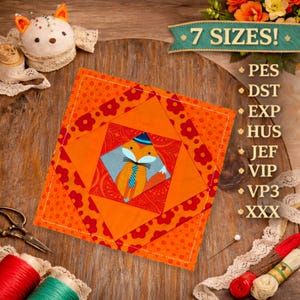 May include: A square fabric patch featuring a central orange fox illustration wearing a blue tie and hat, surrounded by geometric orange and red floral patterns. The text 7 SIZES! and file formats PES, DST, EXP, HUS, JEF, VIP, VP3, XXX are visible.