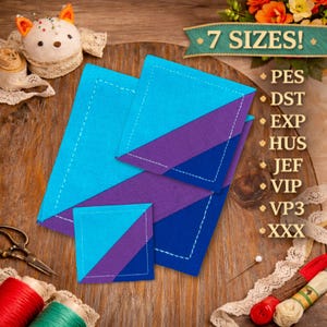 May include: A selection of fabric squares in different sizes, with diagonal colour blocks in turquoise, purple, and blue. The text "7 SIZES!" is displayed above the squares, with embroidery file formats listed below.