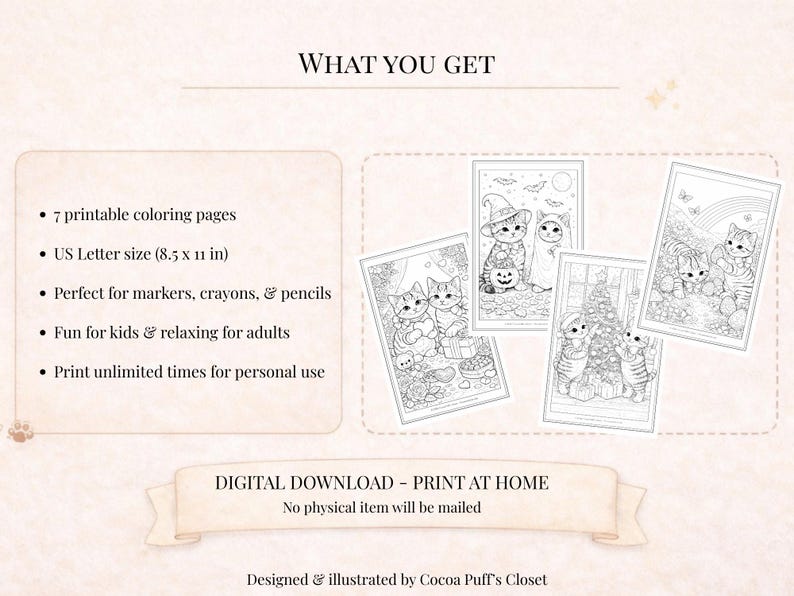 May include: Digital download of seven printable coloring pages featuring cat illustrations. The pages are US Letter size (8.5 x 11 in) and suitable for markers, crayons, and pencils. The image includes the text "WHAT YOU GET" and "DIGITAL DOWNLOAD - PRINT AT HOME".