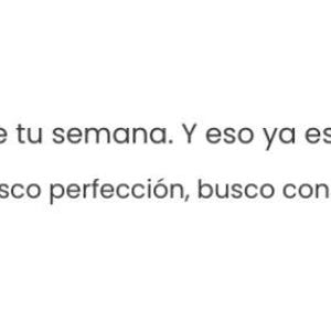 Puede incluir: Fondo blanco con texto negro. El texto dice: "Terminaste tu semana. Y eso ya es un logro. No busco perfección, busco constancia." Un corazón morado está al final de la primera frase.
