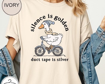 Camiseta "El silencio es oro, la cinta adhesiva es plata" / Camiseta con cita divertida