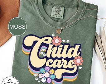Camiseta Comfort Colors® para guarderías, Camiseta "La guardería es mi pasión", Camiseta para trabajadores de guarderías, Proveedor de cuidado infantil, Camiseta para guarderías, Regalo para guarderías,