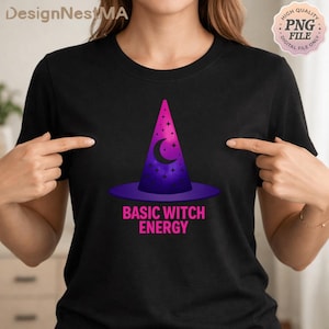 Basic Witch Energy PNG: Halloween Humor png Spooky Season Aesthetic Cute Witchy Vibes Graphic (Digital Download)