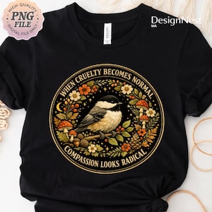 Kiedy okrucieństwo staje się normą, współczucie wydaje się radykalne PNG: Cytat o sprawiedliwości społecznej Aktywizm PNG Wiadomość o życzliwości Pobieranie cyfrowe