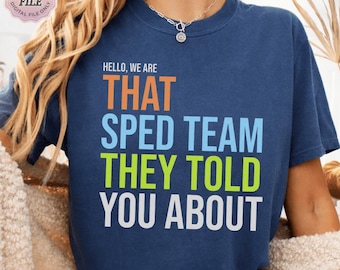 Hola, somos el equipo de educación especial del que te hablaron PNG: Humor de profesor de educación especial, escuela PNG, diseño de orgullo para aula inclusiva PNG