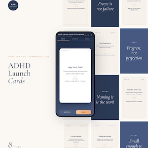 May include: A digital display of ADHD Launch Cards featuring a 52-card deck on a smartphone screen. The interface shows a card titled Ugly First Draft with the text The first version does not need to be good. It only needs to exist.