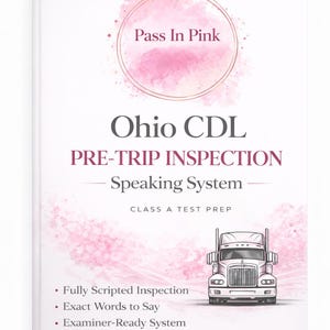Könnte beinhalten: Buchcover mit dem Titel "Ohio CDL Pre-Trip Inspection Speaking System". Das Cover zeigt ein rosa Aquarelldesign mit dem Text "Pass in Pink". Eine Zeichnung eines Sattelzugs befindet sich unten rechts.