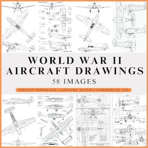 May include: A collection of black and white technical line drawings of World War II aircraft, featuring various plane models from multiple angles, including top, side, and front views, with the text WORLD WAR II AIRCRAFT DRAWINGS 58 IMAGES.