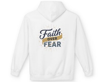 Faith Over Fear Hoodie | Cross Chest & Back Script Design