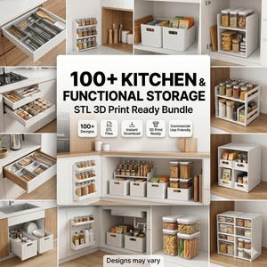 May include: A digital collection of 100+ kitchen and functional storage STL 3D print ready files. The image displays various white plastic organisers, drawer dividers, spice racks, and stackable containers filled with food items and kitchen tools.