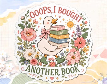 Oops I Bought Another Book Sticker, Funny Book Lover Gift, Cute Reading Duck Sticker, Bookish Humor Vinyl Decal for Water Bottle Laptop Gift