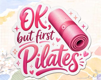 Ok But First Pilates Magnet, Funny Fitness Fridge Magnet, Workout Gym Decor for Locker Refrigerator Office Cabinet Magnetic Gift for Her
