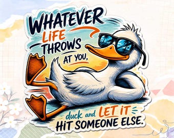 Whatever Life Throws At You Duck Magnet, Funny Sarcastic Duck Magnet, Retro Humor Fridge Locker Magnet Gift for Coworkers Friends, Gift Idea