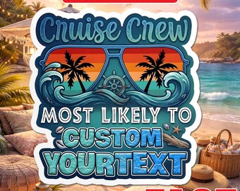 Personalized Family Cruise 2026 Magnet, Custom Cruise Door Magnet, Funny Most Likely To Family Vacation, Fridge Locker Cruise Trip Keepsake