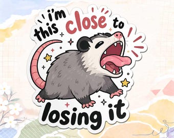 Funny Office Sticker, This Close To Losing It Sticker, Funny Burnout Quote Vinyl Decal, Relatable Office Humor Sticker for Water Bottle