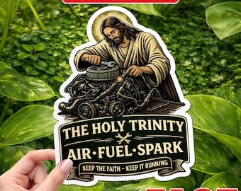 Holy Trinity Mechanic Sticker, Air Fuel Spark Funny Car Guy Decal, Christian Automotive Humor, Jesus Mechanic Gift, Waterproof Vinyl Sticker