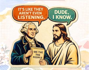 Pegatina de Jesús George Washington, divertida calcomanía patriótica cristiana, humor sobre la Constitución de los Padres Fundadores, regalo para profesores de historia, vinilo impermeable