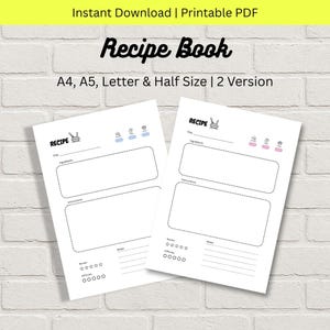 May include: Two printable recipe book pages with a white background. The pages have sections for the recipe title, ingredients, and instructions. The text "Recipe Book" is at the top, with "Instant Download | Printable PDF" above it. The pages include rating and difficulty sections.