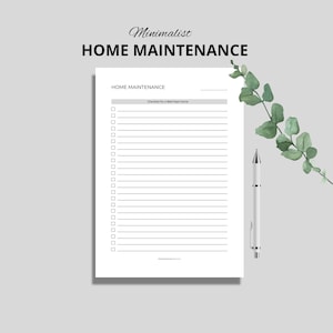 Könnte beinhalten: Eine minimalistische Checkliste für die Hauswartung mit dem Titel "Home Maintenance" in einer modernen Schriftart. Die Checkliste enthält Kontrollkästchen und Linien für Notizen. Ein weißer Stift und ein Zweig Grünzeug liegen daneben.