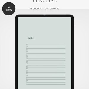 Pode incluir: Um tablet digital exibindo um modelo de lista com o título "the list". O modelo apresenta espaços com linhas para anotações e uma série de círculos para listas de verificação. A imagem inclui texto indicando que 12 cores e 3 formatos estão disponíveis, com 36 PDFs.