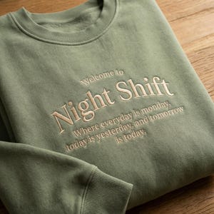 Embroidered Welcome to Night Shift Sweatshirt, Funny Night Shift Nurse Crewneck, RN Gift