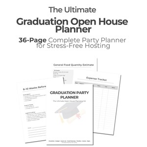 May include: A white graduation party planner with the text "The Ultimate Graduation Open House Planner" and "36-Page Complete Party Planner for Stress-Free Hosting." Includes planning sheets and an expense tracker.